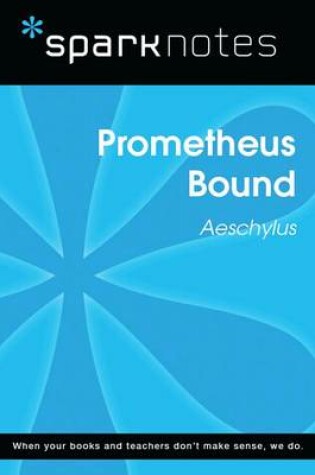 Cover of Prometheus Bound (Sparknotes Literature Guide)