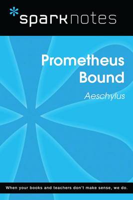 Book cover for Prometheus Bound (Sparknotes Literature Guide)