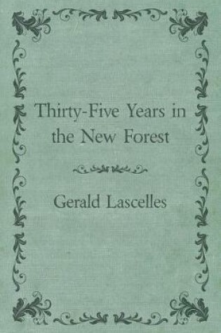 Cover of Thirty-Five Years in the New Forest