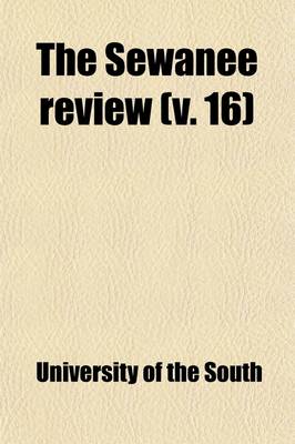 Book cover for The Sewanee Review Volume 16