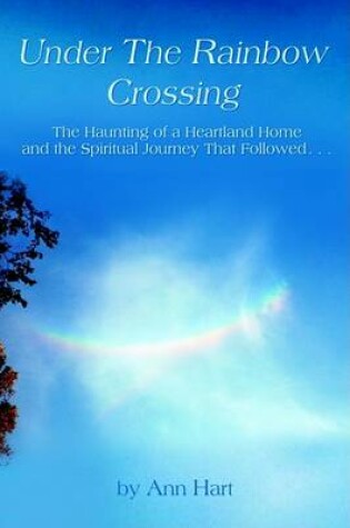 Cover of Under the Rainbow Crossing