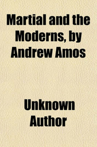 Cover of Martial and the Moderns, by Andrew Amos