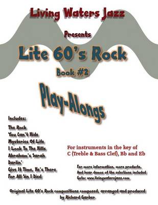 Book cover for Lite 60's Rock Play-Alongs, Book #2 by Living Waters Jazz