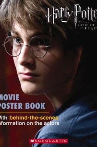 Cover of Harry Potter and the Goblet of Fire: Movie Poster Book