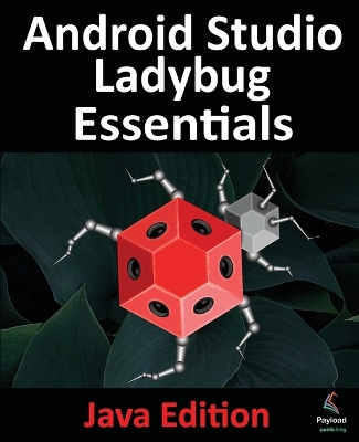 Book cover for Android Studio Ladybug Essentials - Java Edition