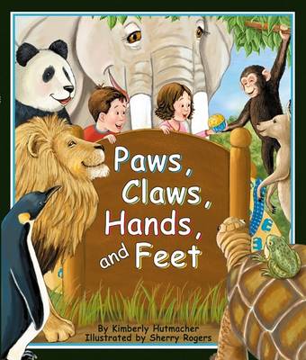 Book cover for Paws, Claws, Hands, and Feet