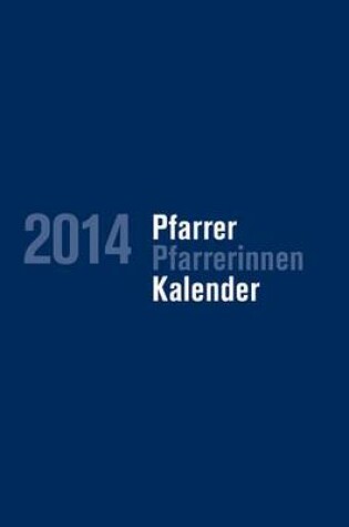 Cover of Pfarrerkalender/Pfarrerinnenkalender 2014