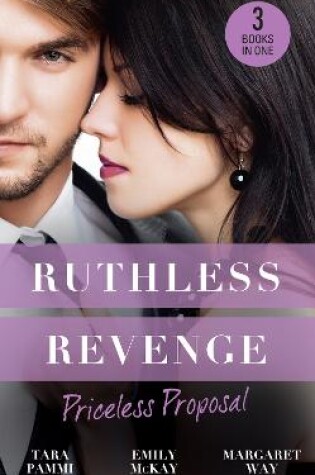 Cover of Ruthless Revenge: Priceless Proposal