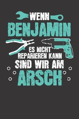 Book cover for Wenn BENJAMIN es nicht reparieren kann