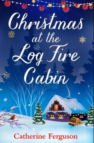 Cover of Christmas at the Log Fire Cabin