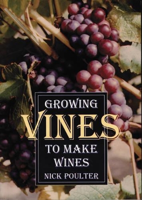 Cover of Growing Vines to Make Wines