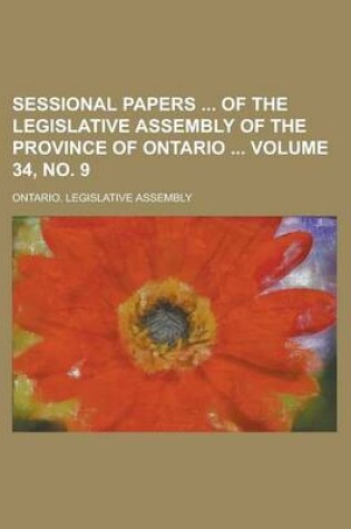 Cover of Sessional Papers of the Legislative Assembly of the Province of Ontario Volume 34, No. 9