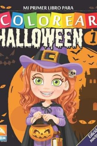 Cover of Mi primer libro para colorear - Halloween 1 - Edicion nocturna