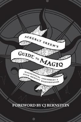 Book cover for Ackerly Green's Guide to Magiq