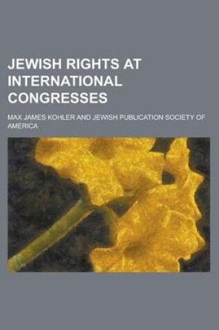 Cover of Jewish Rights at International Congresses