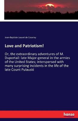 Book cover for Love and Patriotism!