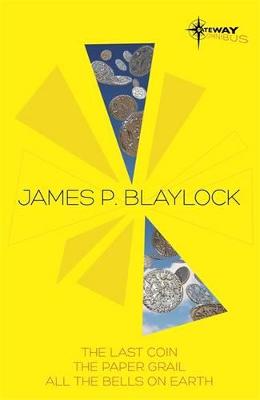 Book cover for James Blaylock SF Gateway Omnibus