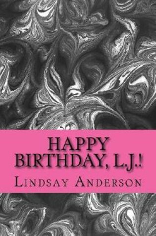 Cover of Happy Birthday, L.J.!