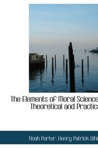 Cover of The Elements of Moral Science