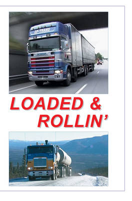 Book cover for Loaded and Rollin'