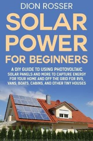 Cover of Solar Power for Beginners