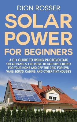 Cover of Solar Power for Beginners