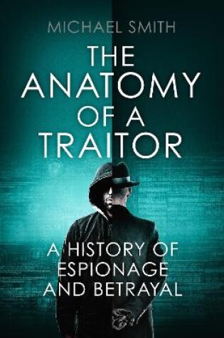 Cover of The Anatomy of a Traitor