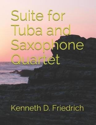 Book cover for Suite for Tuba and Saxophone Quartet