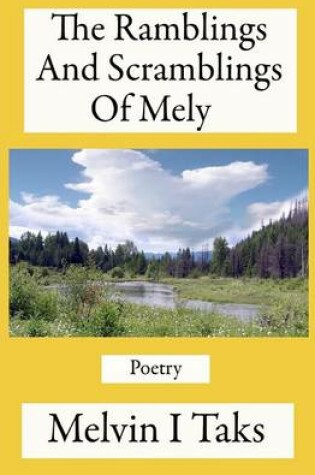 Cover of The Ramblings And Scramblings Of Mely