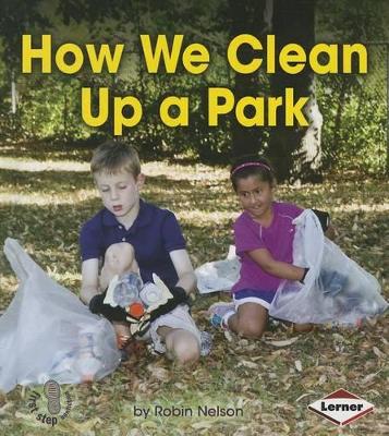 Book cover for How We Clean Up a Park