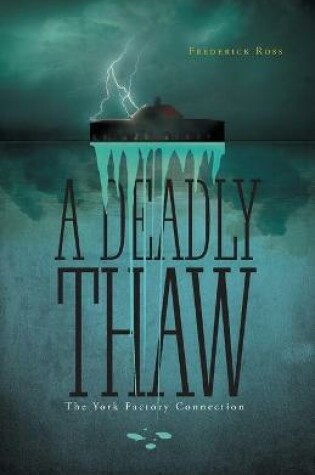 Cover of A Deadly Thaw