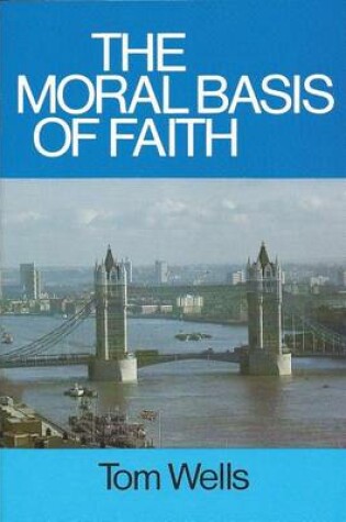Cover of Moral Basis of Faith