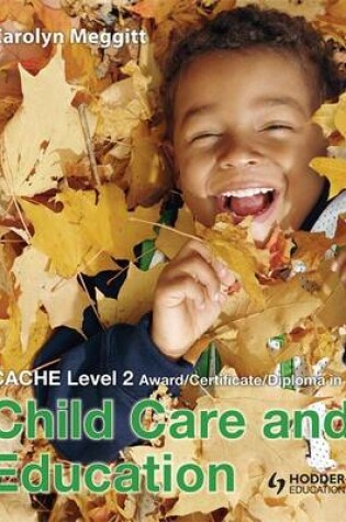 Cover of CACHE Level 2 Award/Certificate/Diploma in Child Care and Education