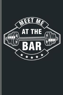 Book cover for Meet me at the Bar