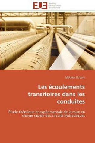 Cover of Les  coulements Transitoires Dans Les Conduites