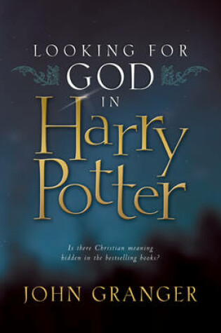 Cover of Looking for God in Harry Potter