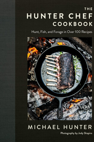 Cover of The Hunter Chef Cookbook