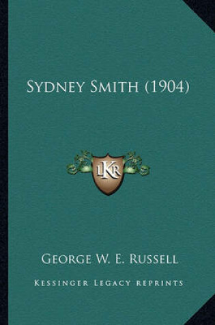Cover of Sydney Smith (1904) Sydney Smith (1904)