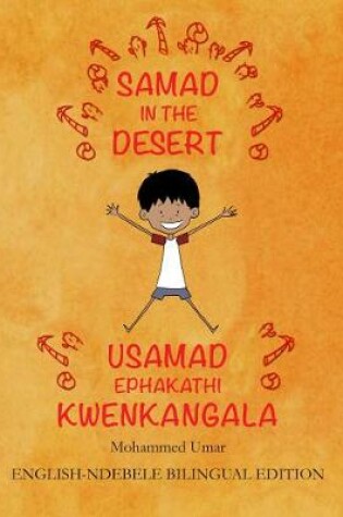 Cover of Samad in the Desert: English-Ndebele Bilingual Edition