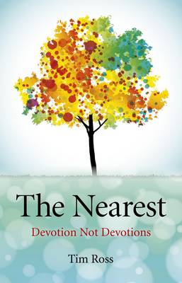 Book cover for Nearest, The - Devotion Not Devotions