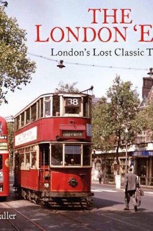 Cover of The London 'E/3s'