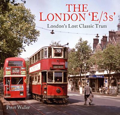 Book cover for The London 'E/3s'