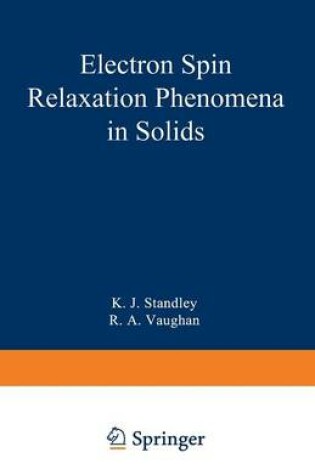 Cover of Electron Spin Relaxation Phenomena in Solids