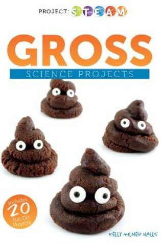 Cover of Gross Science Projects