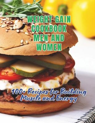Book cover for Weight Gain Cookbook Men And Women