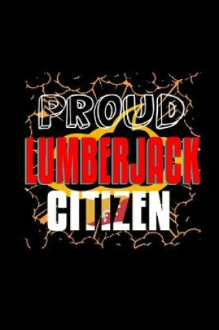 Cover of Proud lumberjack citizen