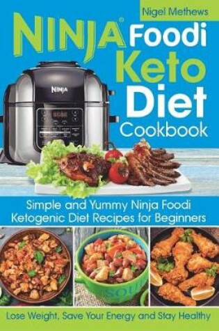 Cover of Ninja Foodi Keto Diet Cookbook