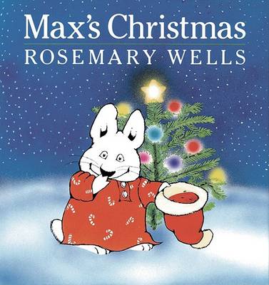 Book cover for Wells Rosemary : Max'S Christmas (Hbk)