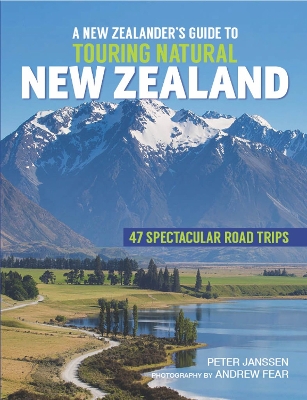 Book cover for A New Zealanders Guide to Touring Natural New Zealand
