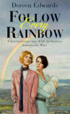 Book cover for Follow Every Rainbow